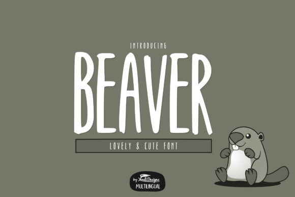 Beaver: The Friendly Display Font for Bold Brands
