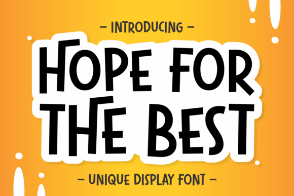 Hope for the Best: A Modern Calligraphy Font for Impactful Design