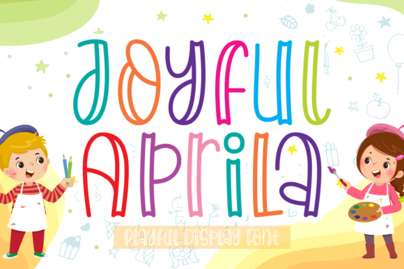 Joyful Aprila: A Font That Sparks Creativity and Connection