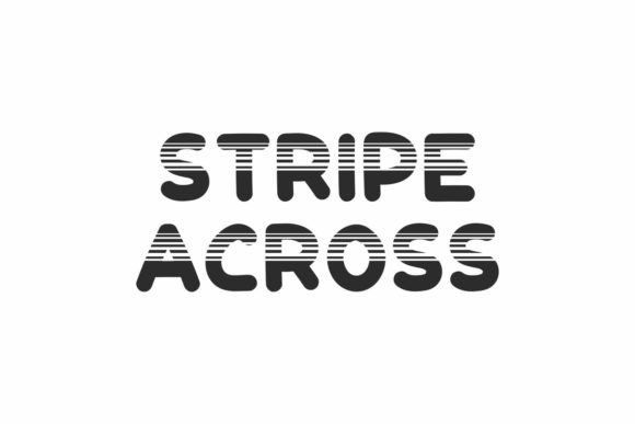 Stripe Across: The Playful Font with a Modern Edge