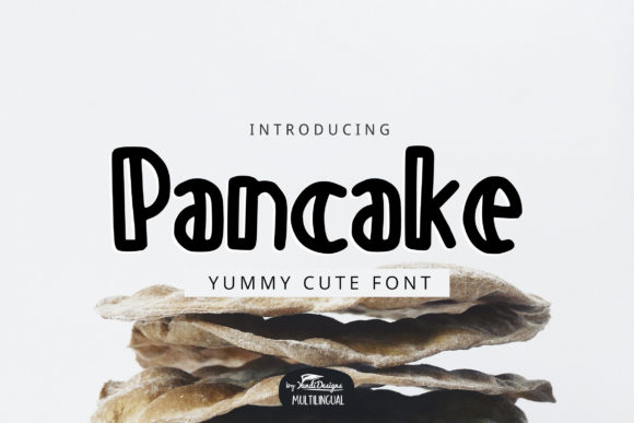 The Whimsical Charm of Pancake: A Display Font That Delights
